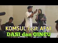 Download Lagu KOMSUL FEAT AFNI #CINGIRE nyanyi DASI DAN GINCU//LIVE KOPDAR KREATOR FILM NGAPAK
