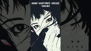adam f gabry ponte crusade rave mix