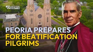 Fulton Sheen s Hometown of Peoria Prepares for Beatification Pilgrims EWTN News In Depth