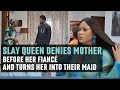 Lagu SLAY QUEEN DENIES MOTHER Before Her Fiancé and Turns Her into Their Maid | ZOKE SHORTS