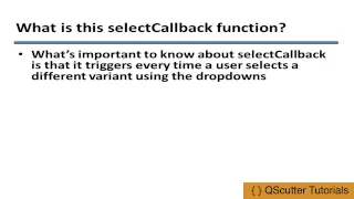33 What is Select Callback Function