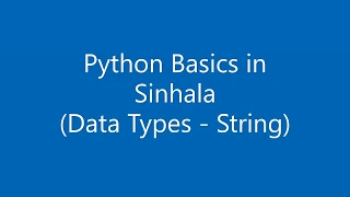 1 Python Basics in Sinhala 5 Data Types - String