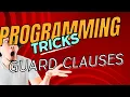 Guard Clauses in Programming Logic