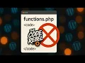 Why You Shouldn t Edit Functions php in WordPress The Code Rebel