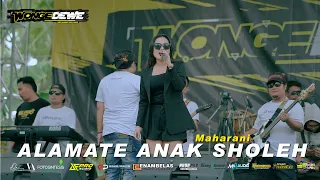 Download Maharani_ALAMATE ANAK SHOLEH_WONGE DEWE Live JF musik MP3