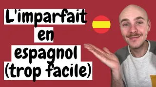 L IMPARFAIT En ESPAGNOL CONJUGAISON Et EMPLOIS C Est Si Facile APPRENDRE L ESPAGNOL 