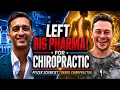 Pfizer Scientist Turned Chiropractor Justin Leslie Interview