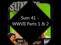 Sum 41 - WWVII Parts 1 & 2 (Bonus Track)