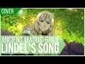 'Lindel's Song' COVER - The Ancient Magus' Bride