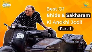 best of bhide u0026 sakharam ki anokhi jodi i comedy scenes part 1 taarak mehta ka ooltah chashmah