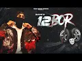 12 Bor (official video)Real Boss | New Punjabi Songs 2022 | Bahle kathe ni karne asi do hi aa bthere