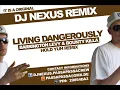 Barrington Levy ft. Bounty Killa - Living Dangerously (DJ Nexus "Hold Yuh" Remix)