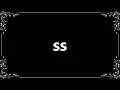 Ss - Definition and How To Pronounce