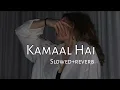 Download Lagu Kamaal Hai (Slowed+Reverb) || Punjabi song
