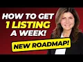 Realtors Do This Get 1 Listing A Week In 2025