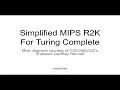 Turing Complete - How to Build a MIPS R2K Machine Part 1