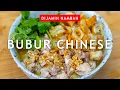 Download Lagu RESEP BUBUR CHINESE HALAL  - SEHANGAT PELUKAN BIBI LUNG