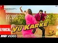 Download Lagu Dabangg 3: YU KARKE Lyrical | Salman Khan, Sonakshi Sinha, Saiee Manjrekar | Payal Dev | Sajid Wajid