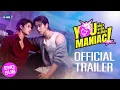 Trailer You Maniac