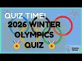 2026 Winter Olympics Quiz - Can You Get 100 Guess What