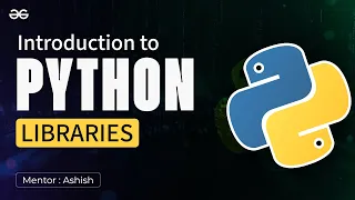 Python Fundamentals and its Applications with GeeksforGeeks