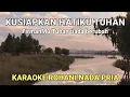 Download Lagu Kusiapkan Hatiku Tuhan - Karaoke Lirik Nada Pria