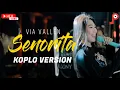 Download Lagu Via Vallen - Senorita Koplo Cover Version [Lyrics] ( Shawn Mendes feat Camila Cabello )