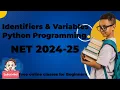 Identifiers and Variables in Python programming
