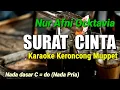 Download Lagu SURAT CINTA || NUR AFNI OCTAVIA VERSI KARAOKE KERONCONG NADA PRIA / C = do