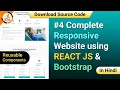 Complete Responsive Website using REACT JS Bootstrap How to Build Reusable React Component