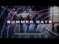 Summer Days - A R I Z O N A