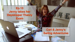 Ep.13 Jenny takes the Dayskipper exam – Carl and Jenny
