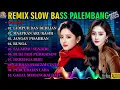 Download Lagu REMIX PALEMBANG SLOW BASS TERBARU || LUMPUR DAN BERLIAN || MAAFKAN AKU KASIH || LAGU POP VIRAL