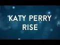 Download Lagu Katy Perry - Rise (Lyrics)