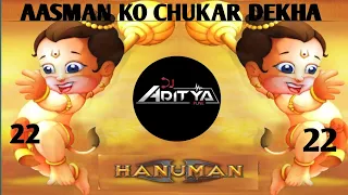  aasman ko chukar dekha song in dj by aditya 22 