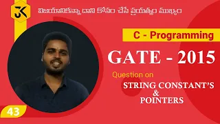 C Programming Question on String Constant and Pointers GATE 2015 Solution