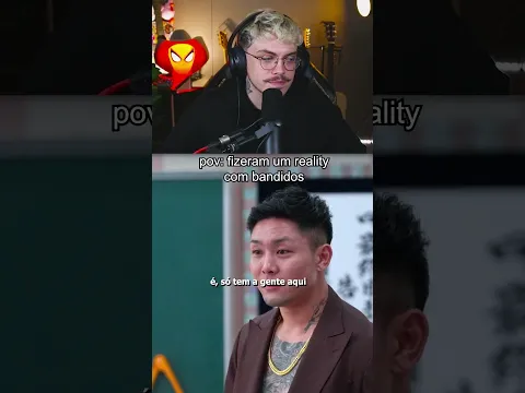 fizeram um reality com BANDIDOS 😐
