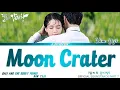 KIM YEJI [김예지] 'MOON CRATER' Dali and the cocky prince Ost Part 7 (달리와감자탕 Ost) Lyrics han,rom,eng
