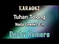 Download Lagu Tuhan Tolong (Karaoke) Derby Romero - Nada Cewek Em