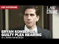 Download Lagu LIVE: Bryan Kohberger Guilty Plea Hearing — ID v. Bryan Kohberger