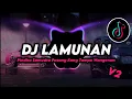 Download Lagu DJ LAMUNAN | PINDHA SAMUDRA PASANG Remix Viral Tiktok Terbaru 2024