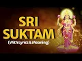 Download Lagu Sri Suktam | With Lyrics \u0026 Meaning (Vedic Chants)