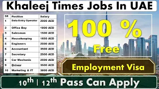 Download Latest And New Khaleej Times Jobs In Dubai Abu Dhabi and Sharjah-UAE 2022 MP3