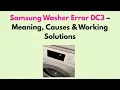 Samsung Washer Error DC3 - Meaning Causes Working Solutions