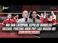 OFFSIDE DUO #295 : MU DAN LIVERPOOL SEPULUH DUABELASARSENAL PANTANG BIKIN PHP LAGI MUSIM INI!