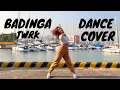 BaDINGA- TWRK| Dance Cover| TikTok trend