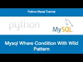 Python-mysql where condition with wild pattern