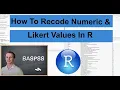 How To Recode Numeric Likert Values In R For Your Survey