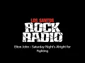 Elton John - Saturday Night's Alright for Fighting