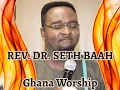 Download Lagu Ghana Gospel - By Rev. Seth Baah
